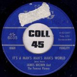 James Brown And The Famous Flames – It’s A Man’s Man’s Man’s World b/w Is It Yes Or Is It No? – King 7″