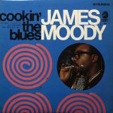 James Moody – Cookin’ The Blues – Cadet LP