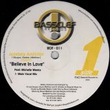 Jezebels Addiction Featuring Michelle Weeks – Believe In Love – Bassclef 12″