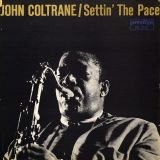 John Coltrane – Settin’ The Pace – Prestige LP