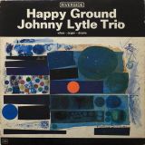 Johnny Lytle Trio – Happy Ground – Riverside LP