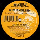 Kim English – Simply Grateful (Back To Soul Mix) b/w Simply Grateful (Instrumental) – suSU UK 7″