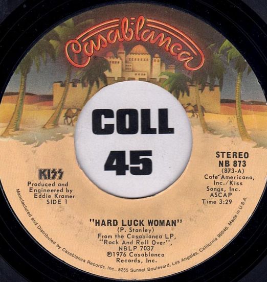Kiss - Hard Luck Woman b/w Mr. Speed - Casablanca 7"
