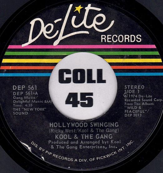 Kool & The Gang - Hollywood Swinging b/w Dujii - De-Lite 7"