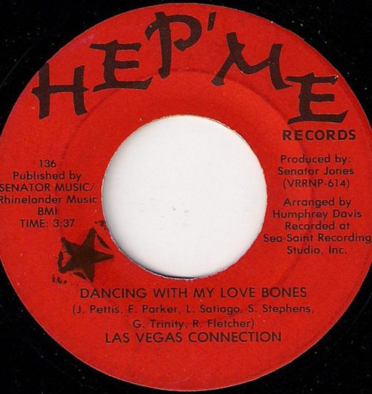 Las Vegas Connection - Give Me Your Love b/w Dancing With My Love Bones - Hep' Me 7"