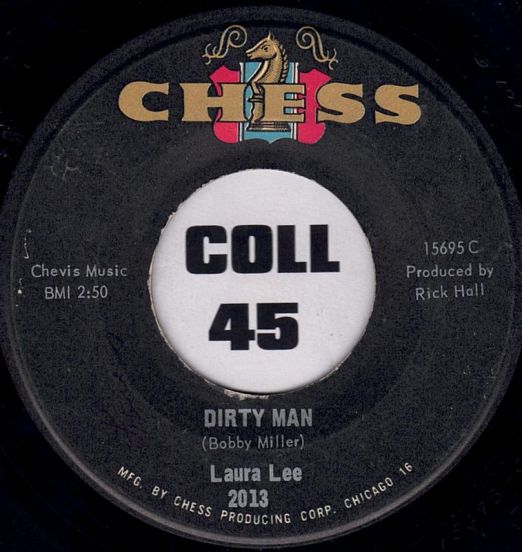 Laura Lee - Dirty Man b/w It's Mighty Hard - Chess 7"