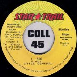 Little General – I See b/w I See (Version) – Star Trail JA 7″