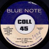Lou Donaldson – Caterpillar b/w Make It With You – Blue Note 7″