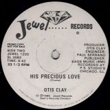 Otis Clay – When The Gates Swing Open b/w His Precious Love – Jewel 12″