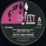 Pato & Roger – Pato & Roger (Ago Talk) b/w Tappy Lappy Dub – Go-Feet UK 12″