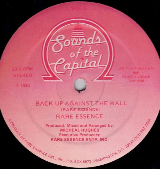 Rare Essence - Back Up Against The Wall b/w Instrumental - Sounds Of The Capital 12"