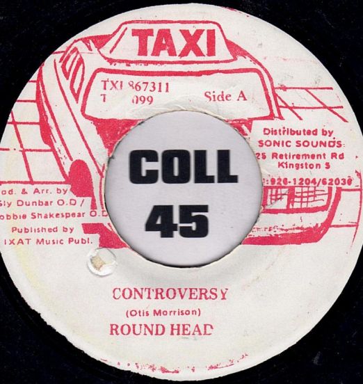 Round Head - Controversy b/w Version - Taxi JA 7"