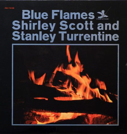 Shirley Scott & Stanley Turrentine - Blue Flames - Prestige LP