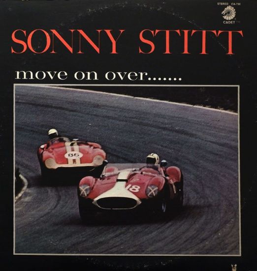 Sonny Stitt - Move On Over - Cadet LP