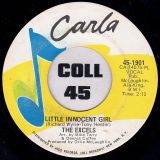 The Excels – Little Innocent Girl b/w Some Kind Of Fun – Carla 7″
