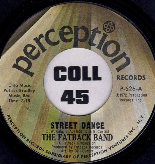 The Fatback Band - Street Dance b/w Goin' To See My Baby - Perception 7"