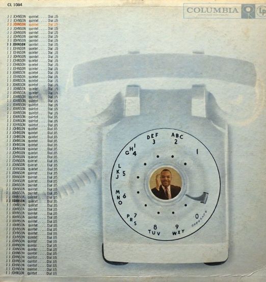 The J.J. Johnson Quintet - Dial J.J. 5 - Columbia LP