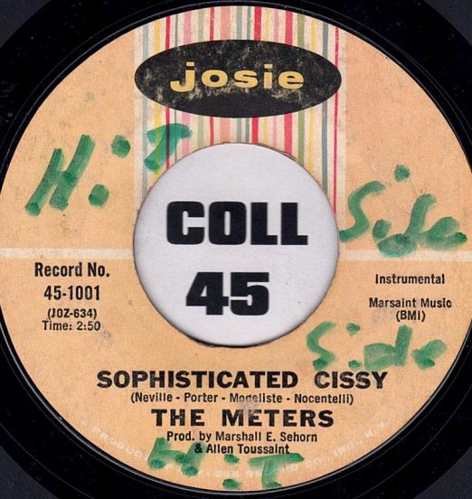 The Meters - Sophisticated Cissy b/w Sehorns Farms - Josie 7"