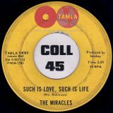 The Miracles – I Gotta Dance To Keep From Crying b/w Such Is Love, Such Is Life – Tamla 7″