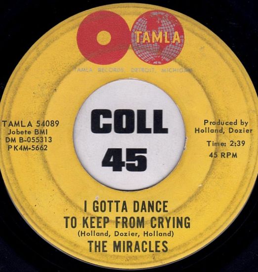 The Miracles - I Gotta Dance To Keep From Crying b/w Such Is Love, Such Is Life - Tamla 7"