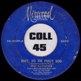 The Olympics – Baby, Do The Philly Dog b/w Western Movies – Mirwood 7″