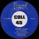 The Olympics – Baby, Do The Philly Dog b/w Western Movies – Mirwood 7″