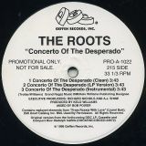 The Roots – Concerto Of The Desperado b/w Universe At War – DGC DJ 12″