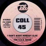 The S.O.S. Band – The Finest b/w I Don’t Want Nobody Else – Tabu 7″