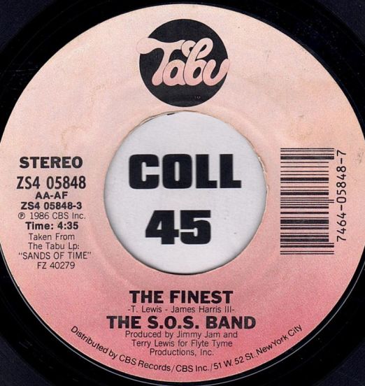The S.O.S. Band - The Finest b/w I Don't Want Nobody Else - Tabu 7"