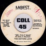 The Sisters Love – Mr. Fix-It-Man b/w Mono – MoWest DJ 7″