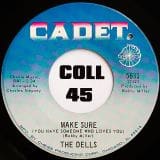Dells - Make Sure b/w Does Anybody Know I'm Here - Cadet 7"