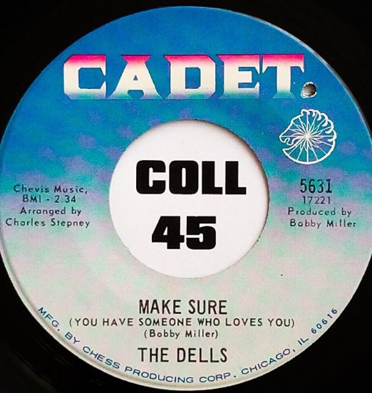Dells - Make Sure b/w Does Anybody Know I'm Here - Cadet 7"