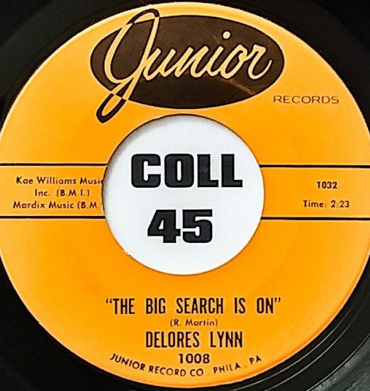 Delores Lynn - The Big Search Is On b/w Just Tell it Like it Is - Junior 7"