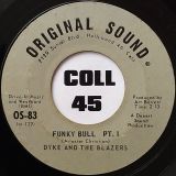 Dyke & The Blazers – Funky Bull Part 1 b/w Funky Bull Part 2 – Original Sound 7″