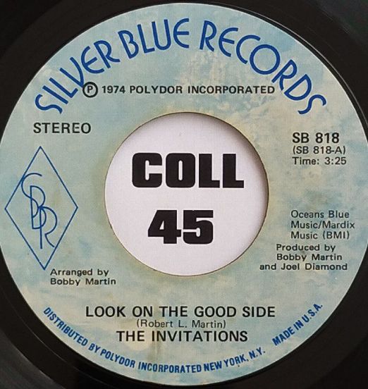 Invitations - Look On The Good Side b/w Pt II - Silver Blue 7"