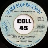 Invitations – Look On The Good Side b/w Pt II – Silver Blue 7″