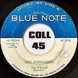 Lou Donaldson – Say It Loud b/w Snake Bone – Blue Note 7″