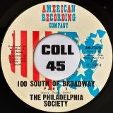 The Philadelphia Society – 100 South Of Broadway Pt 1 b/w Pt 2 – American 7″