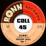 Toussaint McCall – Shimmy b/w Nothing Takes The Place Of You – Ronn 7″