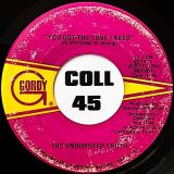 Undisputed Truth – You Got The Love I Need b/w Smiling Faces Sometimes – Gordy 7″
