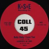 Scientists Of Soul – Be’s That-A-Way Sometime b/w Baby Baby I Love You – Kashe 7″