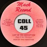 Sign Of The Vibrations – Ran Into Something b/w Last Of The Corruptors – Mack Record 7″