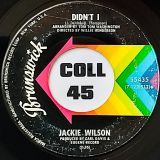 Jackie Wilson – Didn’t I b/w Let This Be A Letter (To My Baby) – Brunswick 7″