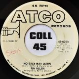 Na Allen – Thanks For Nothing b/w No Easy Way Down – Atco DJ 7″