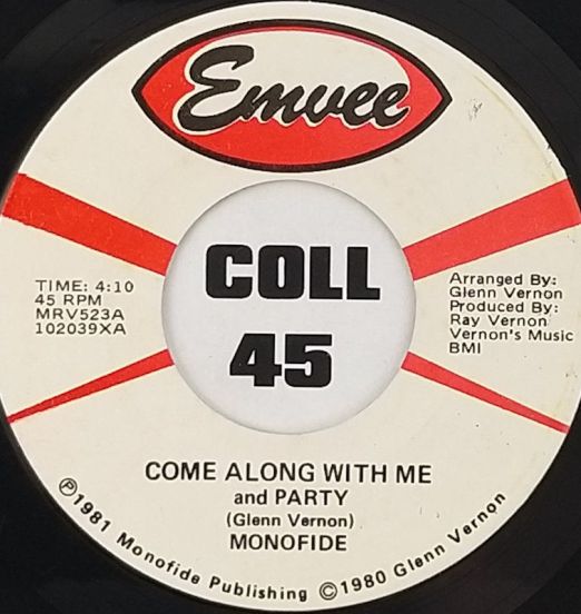 Monofide - We Made It Girl b/w Come Along With Me And Party - Emvee 7"