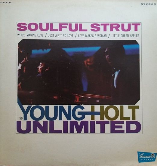 The Young-Holt Unlimited - Soulful Strut - Brunswick LP