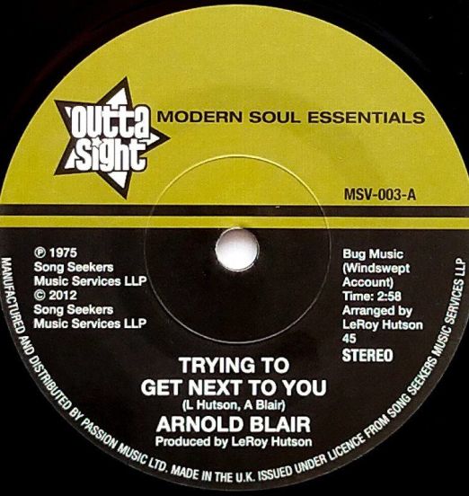 Arnold Blair - Trying To Get Next To You b/w I Won The Big Deal (This Time) - Outta Sight Modern Series 7"