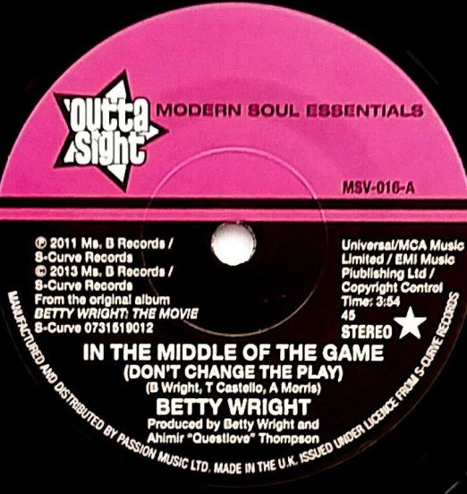 Betty Wright - In The Middle Of The Game (Don't Change The Play) b/w Betty Wright Feat. Joss Stone - Whisper In The Wind - Outta Sight 7"