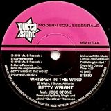 Betty Wright – In The Middle Of The Game (Don’t Change The Play) b/w Betty Wright Feat. Joss Stone – Whisper In The Wind – Outta Sight 7″