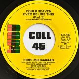 Idris Muhammad – Could Heaven Ever Be Like This b/w Turn This Mutha Out – Kudu 7″